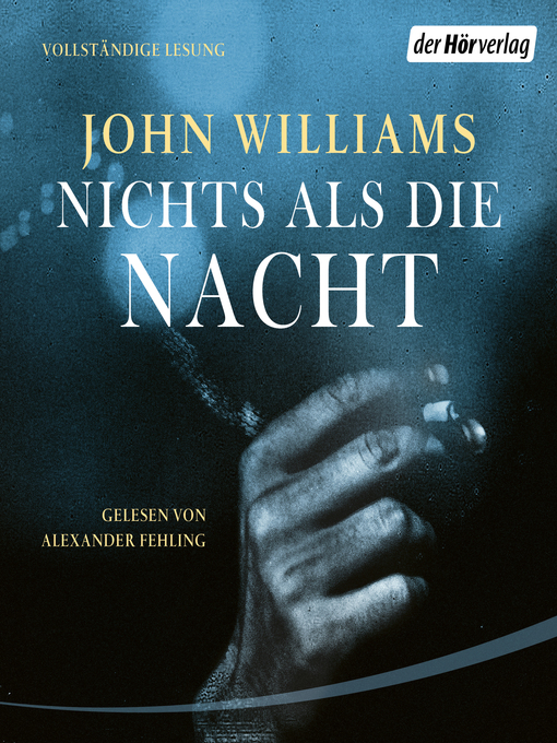 Title details for Nichts als die Nacht by John Williams - Wait list